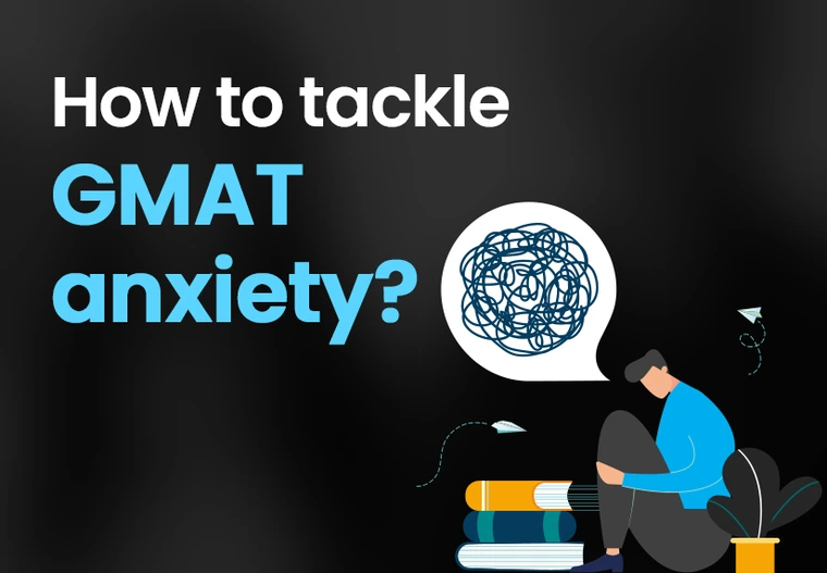 Strategies to Reduce GMAT Anxiety